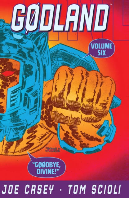 Godland Vol. 6: GoodBye Divine