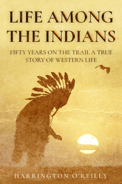 Life Among the Indians