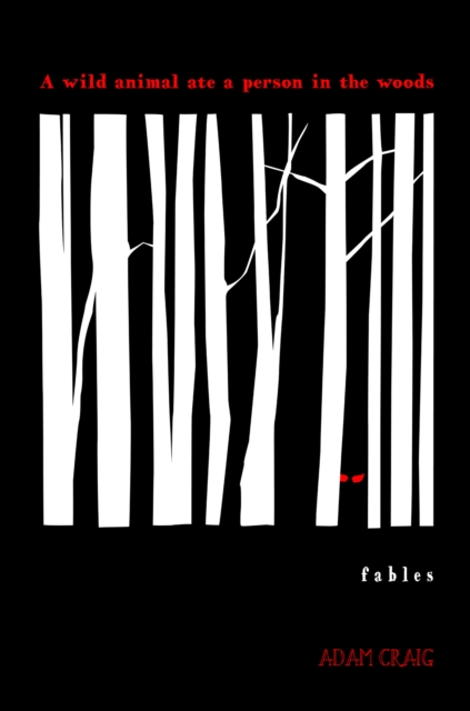 wild animal ate a person in the woods