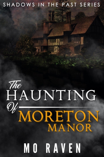 Haunting of Moreton Manor