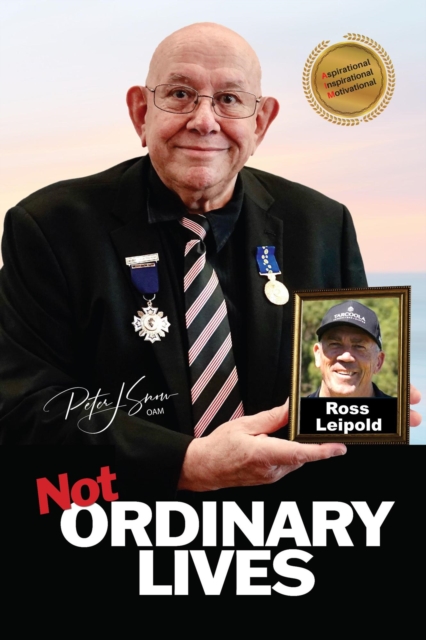 Not Ordinary Lives - Ross Leipold