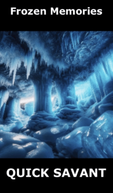 Frozen Memories