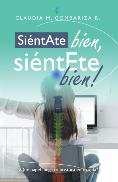 Sientate Bien, Sientete Bien!