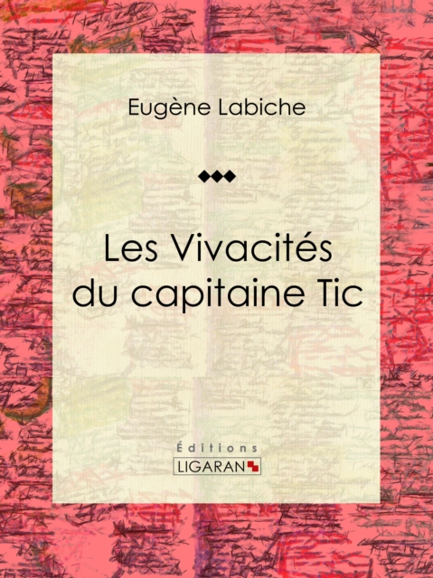 Les Vivacités du capitaine Tic