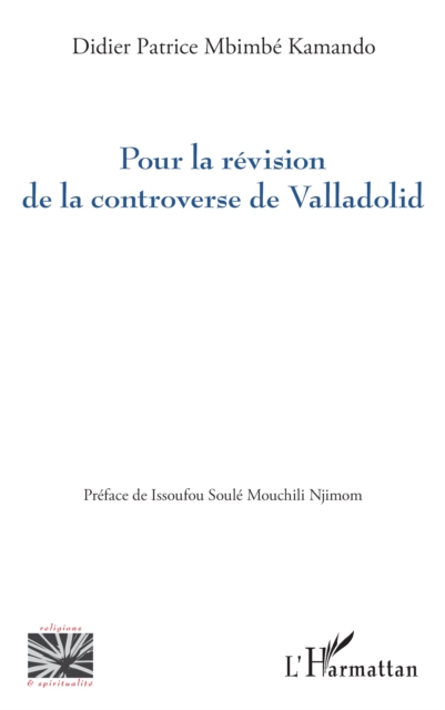 Pour la révision de la controverse de Valladolid