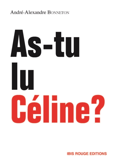 As-tu lu Céline ?