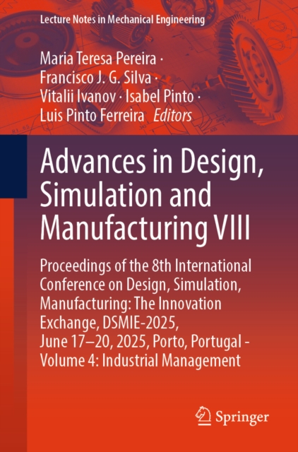 Advances in Design, Simulation and Manufacturing VIII