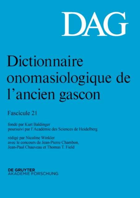 Dictionnaire onomasiologique de l’ancien gascon (DAG). Fascicule 21