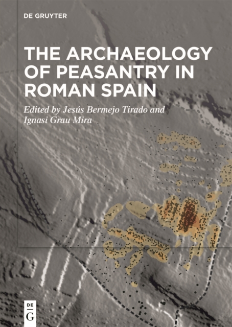 Archaeology of Peasantry in Roman Spain