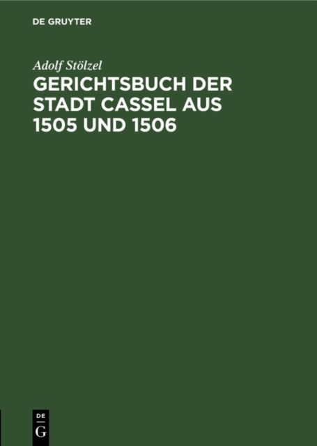 Gerichtsbuch der Stadt Cassel aus 1505 und 1506