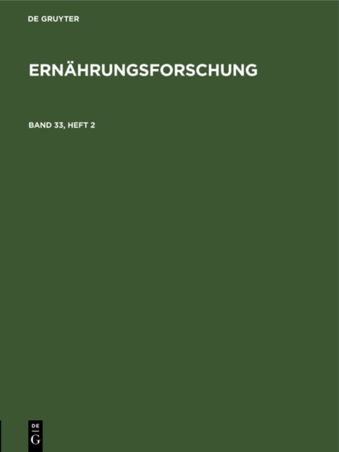 Ernahrungsforschung. Band 33, Heft 2