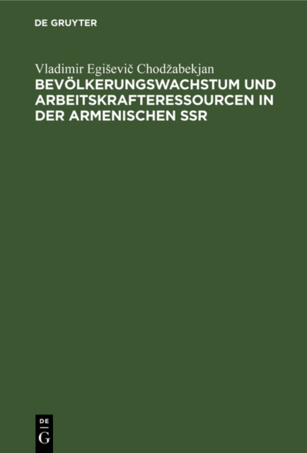 Bevolkerungswachstum und Arbeitskrafteressourcen in der armenischen SSR