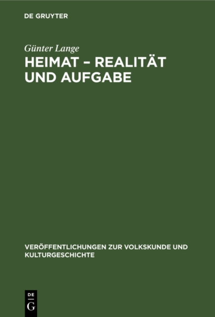 Heimat - Realitat und Aufgabe