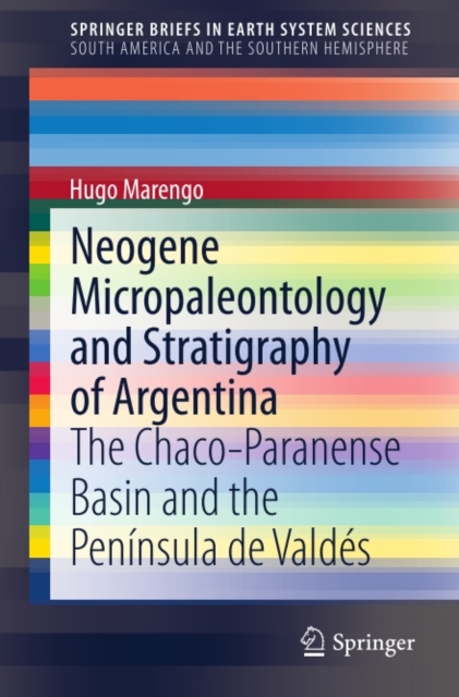 Neogene Micropaleontology and Stratigraphy of Argentina