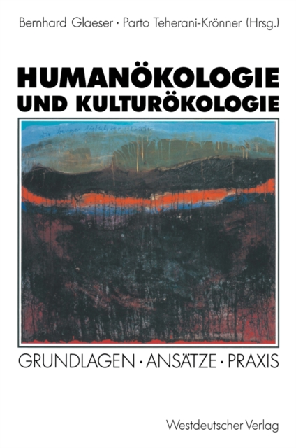 Humanökologie und Kulturökologie