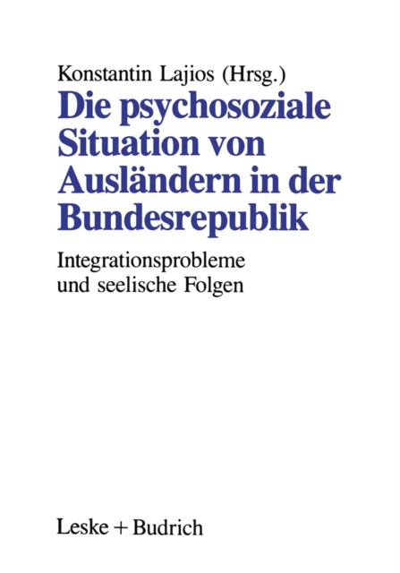 Die psychosoziale Situation von Ausländern in der Bundesrepublik