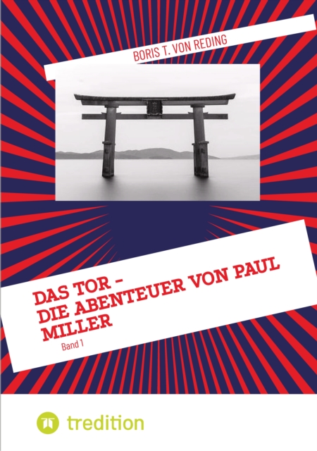 Das Tor - Die Abenteuer von Paul Miller