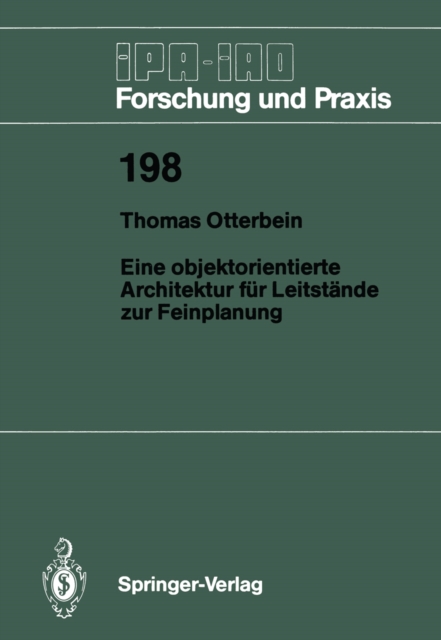 Eine objektorientierte Architektur für Leitstände zur Feinplanung