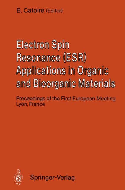 Electron Spin Resonance (ESR) Applications in Organic and Bioorganic Materials