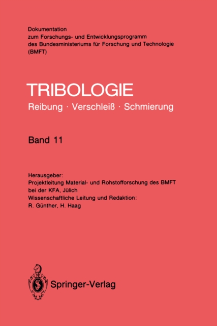 Elastohydrodynamik, Meß- und Prüfverfahren, Bearbeitungsverfahren, Konstruktive Gestaltung