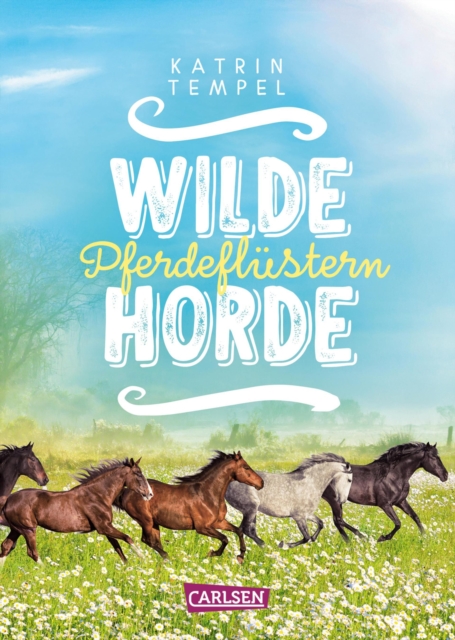 Wilde Horde 2: Pferdeflüstern