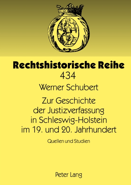 Zur Geschichte der Justizverfassung in Schleswig-Holstein im 19. und 20. Jahrhundert