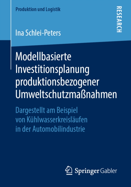 Modellbasierte Investitionsplanung produktionsbezogener Umweltschutzmaßnahmen