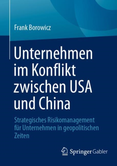 Unternehmen im Konflikt zwischen USA und China