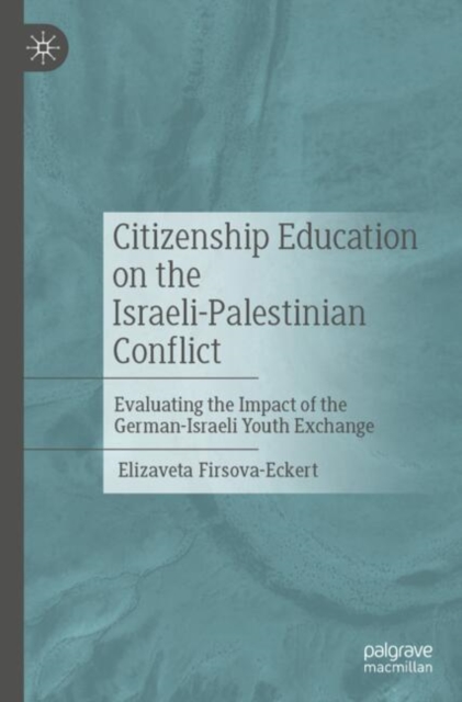 Citizenship Education on the Israeli-Palestinian Conflict