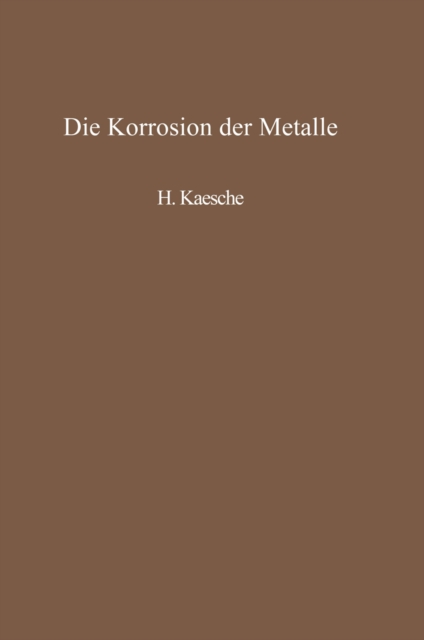 Die Korrosion der Metalle