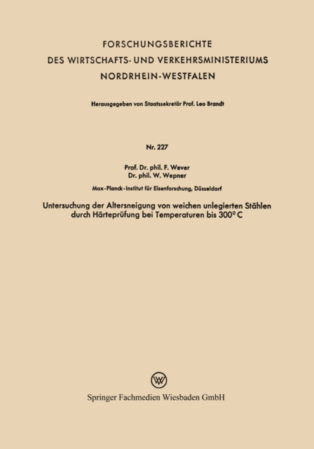 Untersuchung der Altersneigung von weichen unlegierten Stählen durch Härteprüfung bei Temperaturen bis 300° C