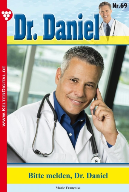 Dr. Daniel 69 – Arztroman