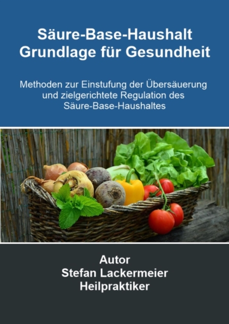 Säure-Base-Haushalt - Grundlage für Gesundheit