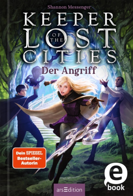 Keeper of the Lost Cities – Der Angriff (Keeper of the Lost Cities 7)