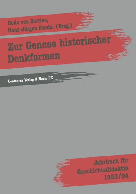 Zur Genese historischer Denkformen