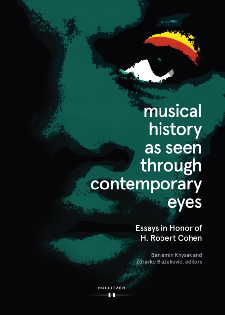 Musical History as Seen through Contemporary Eyes