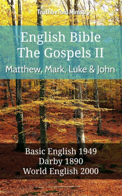 English Bible - The Gospels II - Matthew, Mark, Luke and John