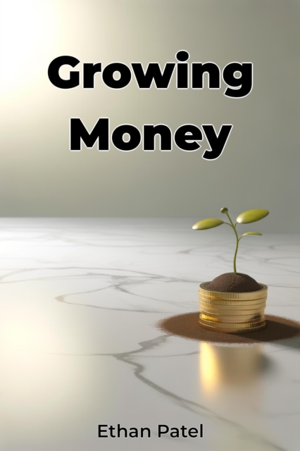 Growing Money