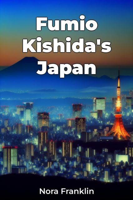 Fumio Kishida's Japan