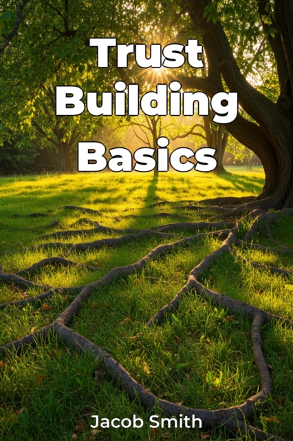 Trust Building Basics