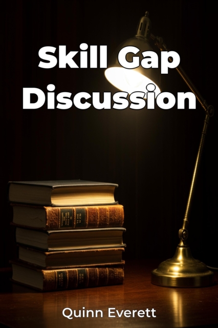 Skill Gap Discussion