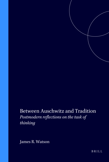 Between Auschwitz and Tradition