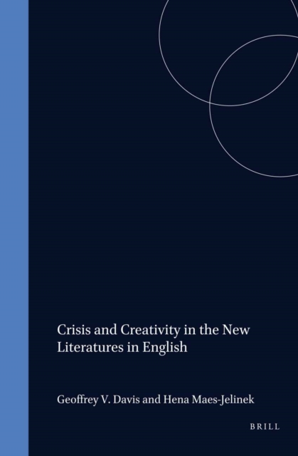 Crisis and Creativity in the New Literatures in English