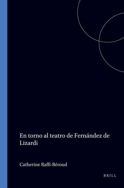 En torno al teatro de Fernandez de Lizardi