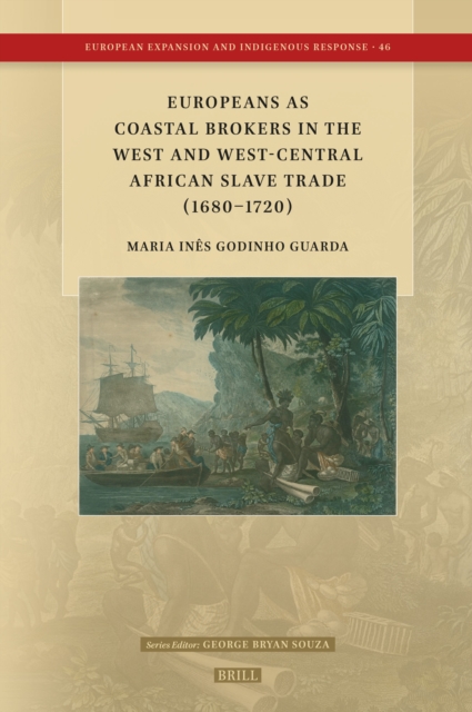 Europeans as Coastal Brokers in the West and West-Central African Slave Trade (1680-1720)