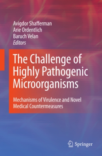 Challenge of Highly Pathogenic Microorganisms