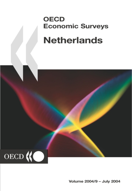 OECD Economic Surveys: Netherlands 2004