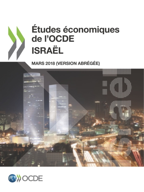 Etudes economiques de l'OCDE : Israel 2018 (version abregee)
