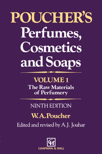 Poucher's Perfumes, Cosmetics and Soaps - Volume 1