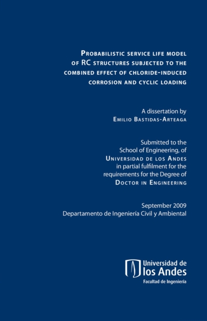 Probalistic service life model of rc structures subjected to the combined effect of chloride-induce corrosion and cyclic loading